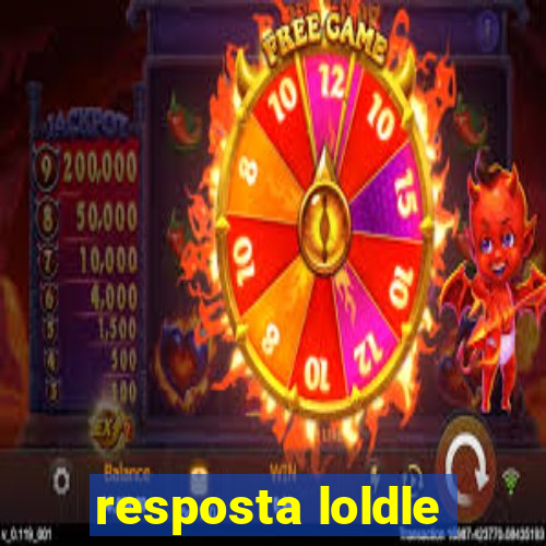 resposta loldle